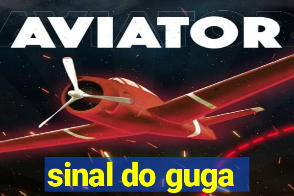 sinal do guga